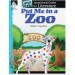 Shell 40007 Put Me in the Zoo: An Instructional Guide for Literature