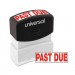 Universal UNV10063 Message Stamp, PAST DUE, Pre-Inked One-Color, Red
