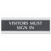 Headline Sign 4763 Century Series Office Sign, VISITORS MUST SIGN IN, 9 x 3, Black/Silver