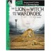 Shell 40121 The Lion, the Witch and the Wardrobe: An Instructional Guide for Literature