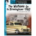 Shell 40216 The Watsons Go to Birmingham-1963: An Instructional Guide for Literature