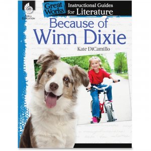 Shell 40218 Because of Winn-Dixie: An Instructional Guide for Literature